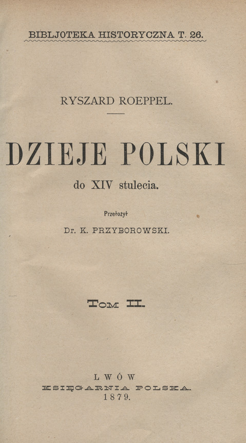 Dzieje Polski do XIV stulecia. T. 2