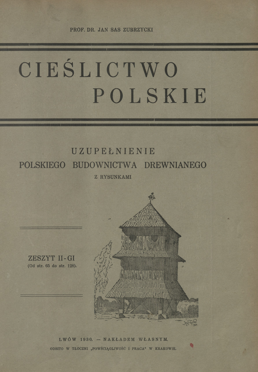 Cieślictwo polskie : uzupełnienie Polskiego budownictwa drewnianego : z rysunkami. Z. 2