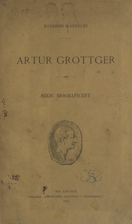 Artur Grottger : szkic biograficzny