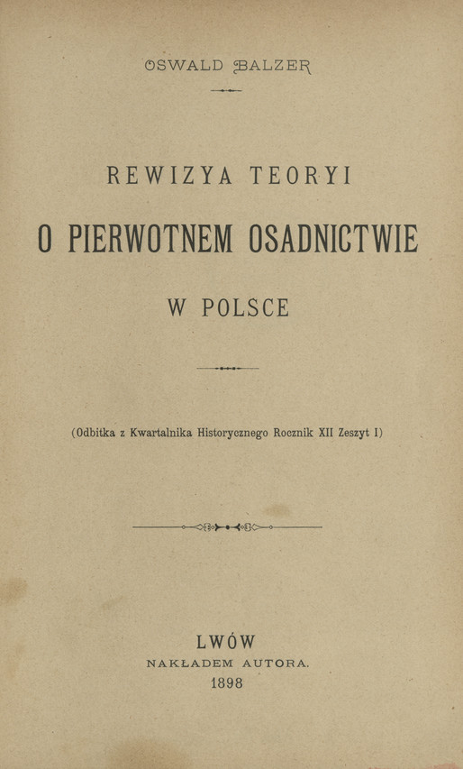 Rewizya teoryi o pierwotnem osadnictwie w Polsce