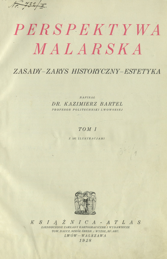 Perspektywa malarska : zasady, zarys historyczny, estetyka. T. 1