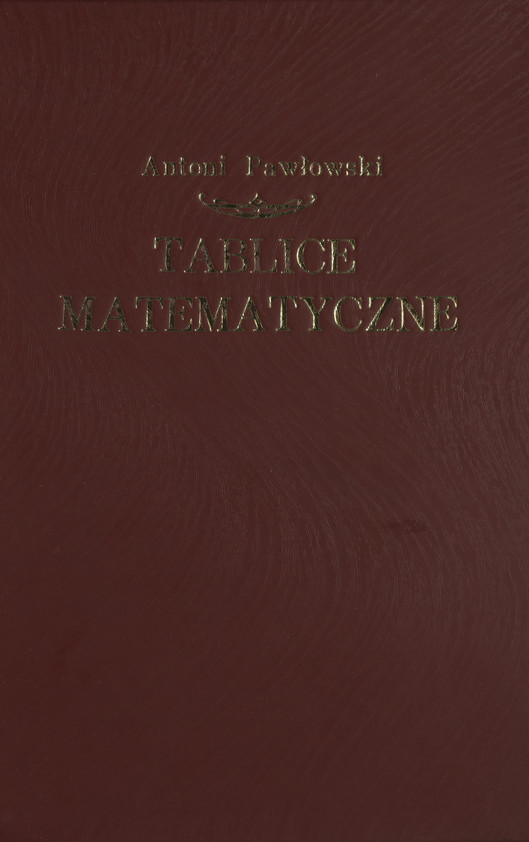 Tablice matematyczne : do użytku przy nauce arytmetyki politycznej w akademjach handl.