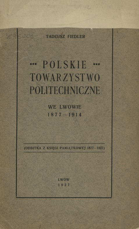 Polskie Towarzystwo Politechniczne we Lwowie 1877-1914