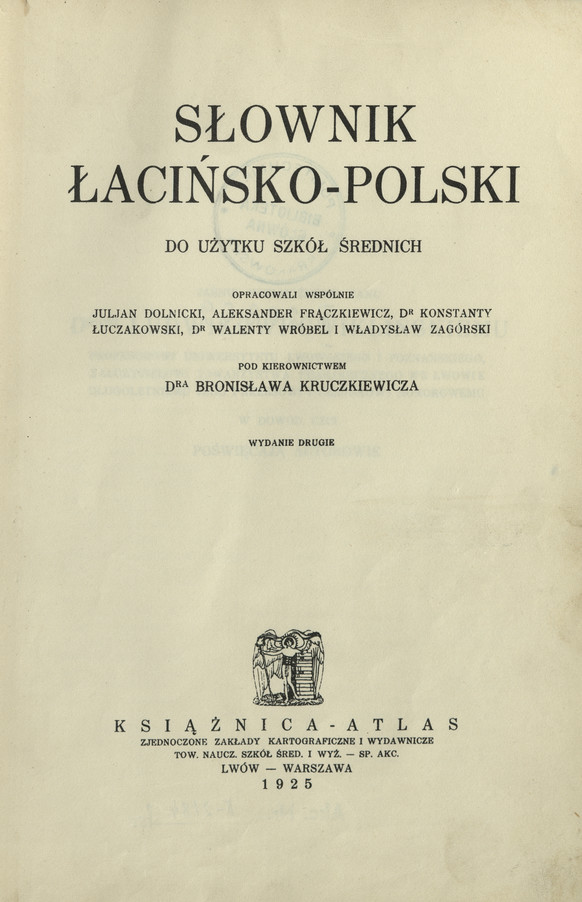 Słownik łacińsko-polski do użytku szkół średnich