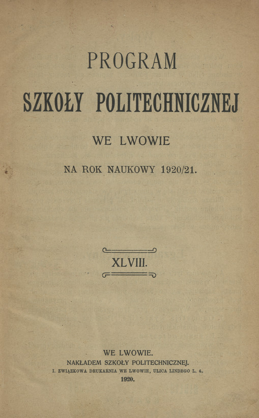 Program Szkoły Politechnicznej we Lwowie : na rok naukowy 1920/21