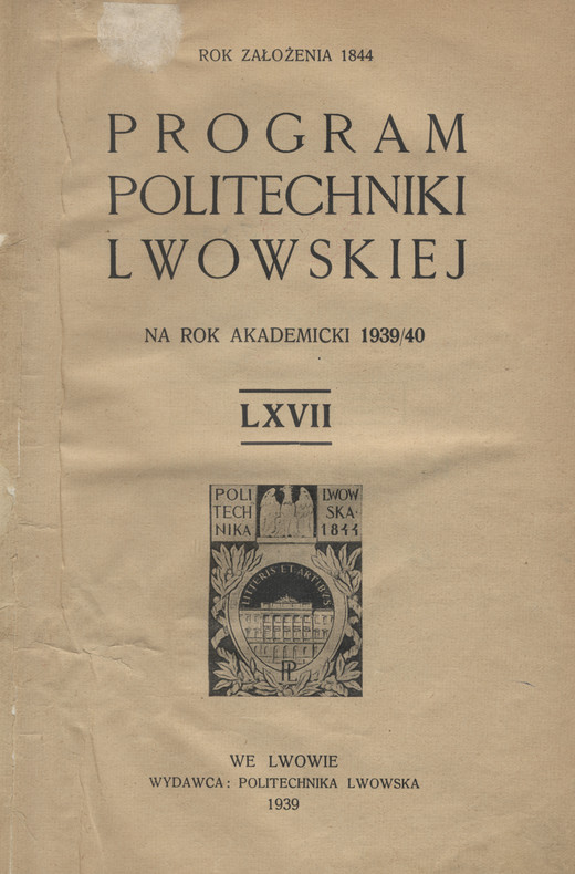 Program Politechniki Lwowskiej : na rok akademicki 1939/40
