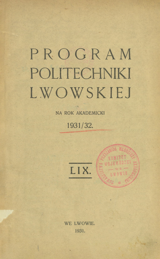 Program Politechniki Lwowskiej : na rok akademicki 1931/32