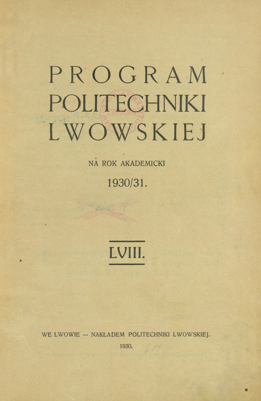 Program Politechniki Lwowskiej : na rok akademicki 1930/31