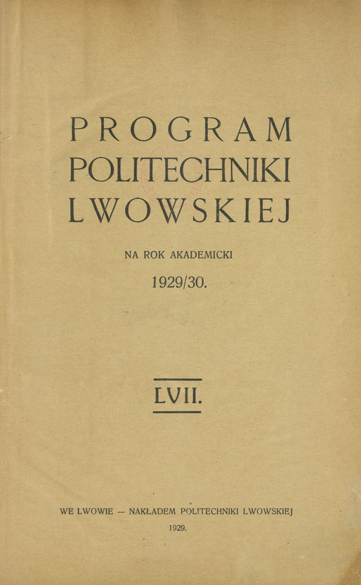 Program Politechniki Lwowskiej : na rok akademicki 1929/30