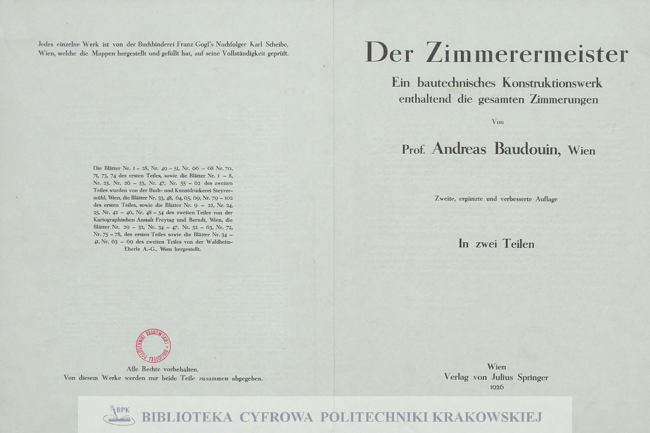 Der Zimmerermeister : ein bautechnisches Konstruktionswerk enthaltend die gesamten Zimmerungen. Tl. 2, Besondere Konstruktionen im Zimmerermeistergewerbe