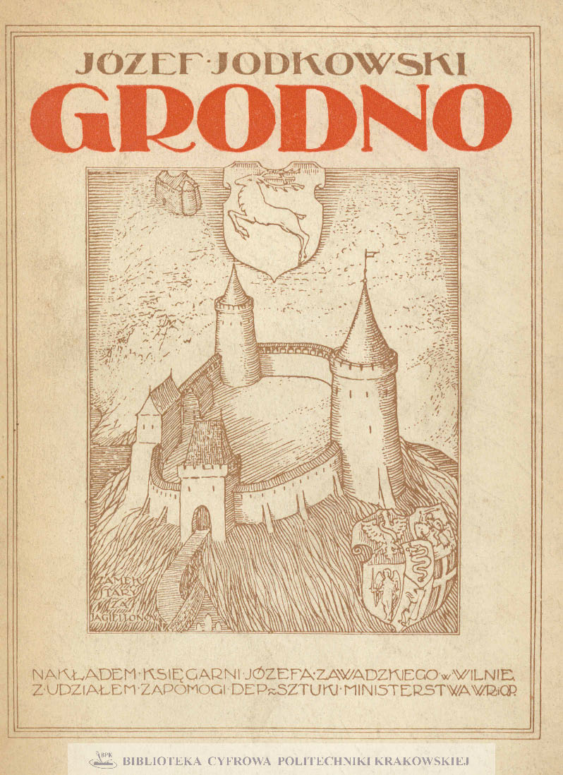 Grodno : z 28 ilustracjami i planem miasta