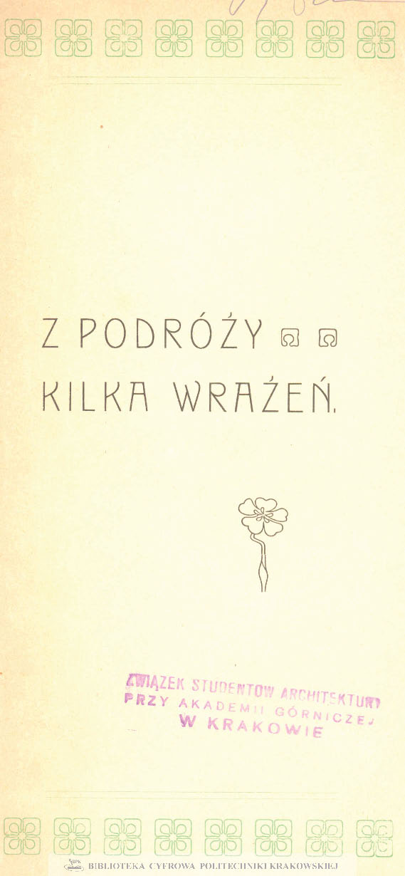 Z podróży kilka wrażeń : Częstochowa, Warszawa, Wilno, Petersburg, Moskwa, Kijów