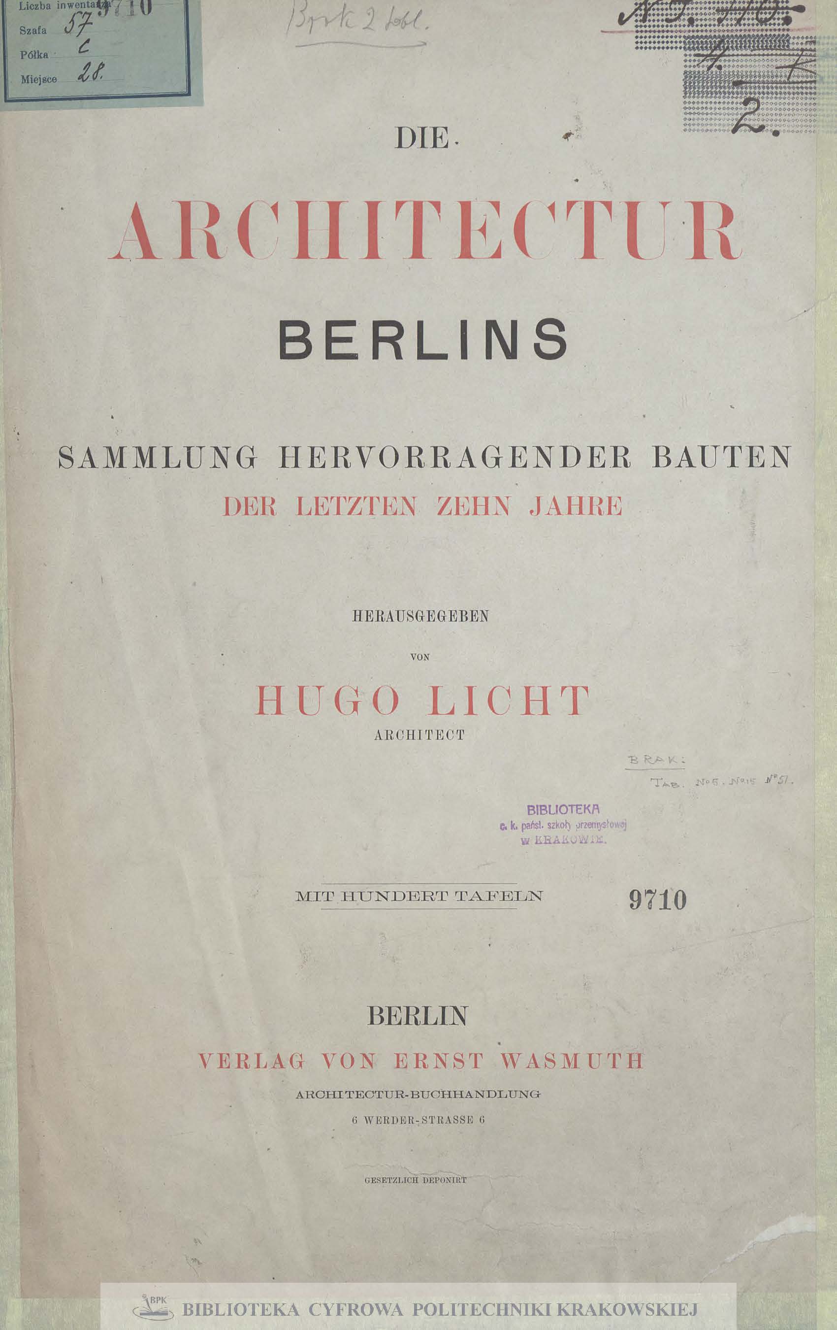 Die Architectur Berlins : Sammlung hervorragender Bauten der letzten zehn Jahre