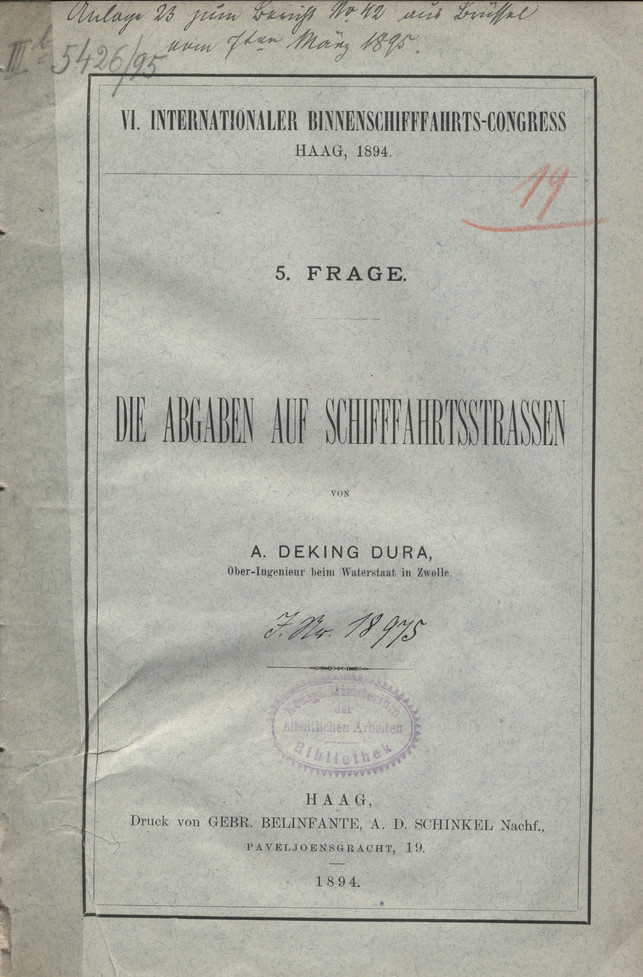 VI. Internationaler Binnenschifffahrts-Conress, Haag, 1894. Frage 5, Die Abgaben auf Schifffahrtsstrassen