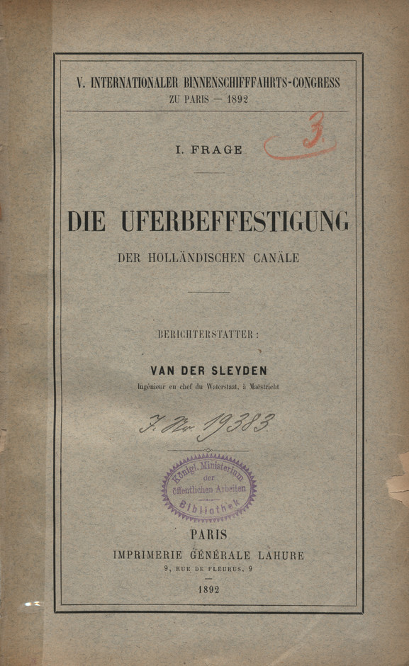 V. Internationaler Binnenschifffahrts-Congress zu Paris - 1892. Frage 1, Die Uferbeffestigung der Holländischen Canäle