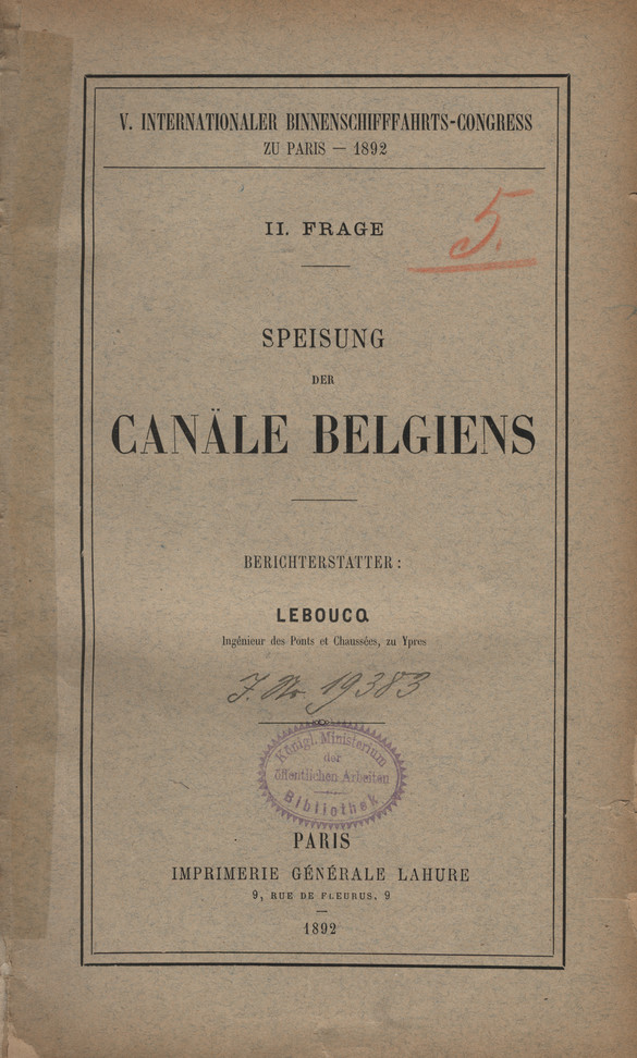 V. Internationaler Binnenschifffahrts-Congress zu Paris 1892. Frage 2, Speisung der Canäle Belgiens