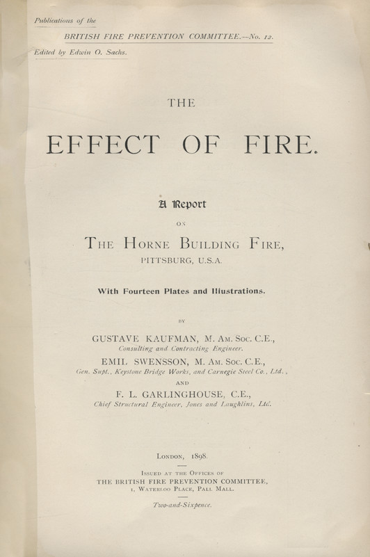 The effect of fire : a report on the Horne Building Fire, Pittsburg, U.S.A.