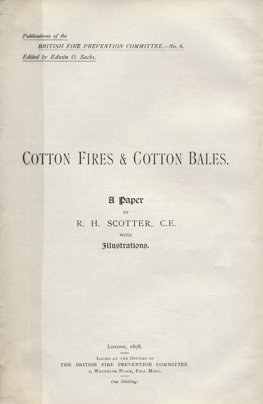Cotton fires &amp;amp; cotton bales : a paper