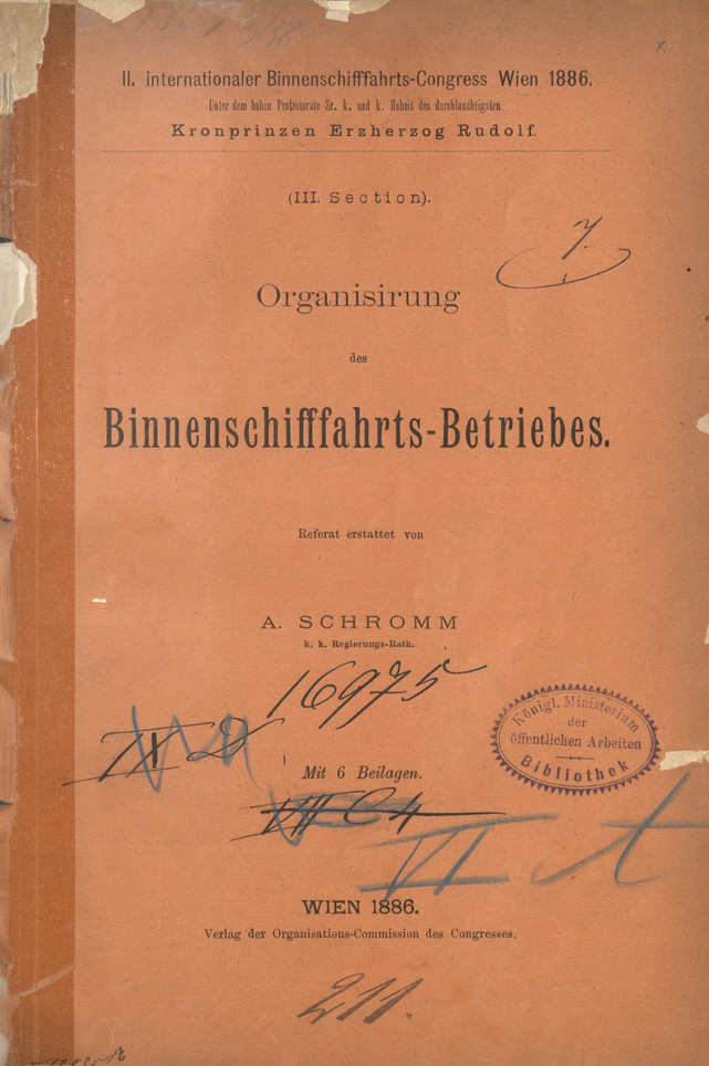 II. Internationaler Binnenschifffahrts-Congress Wien 1886. Sect. 3, Organisirung des Binnenschifffahrts-Betriebes