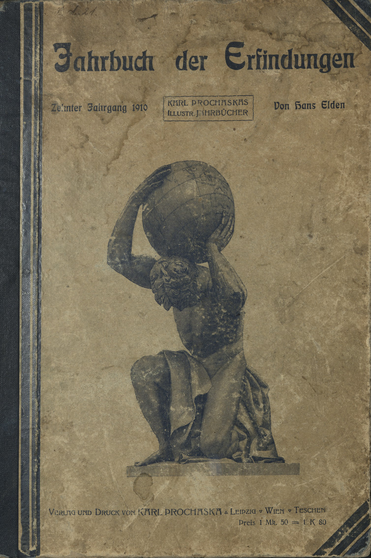 Illustriertes Jahrbuch der Erfindungen und technischen Fortschritte : Zehnter Jahrgang 1910 von Hans Elden