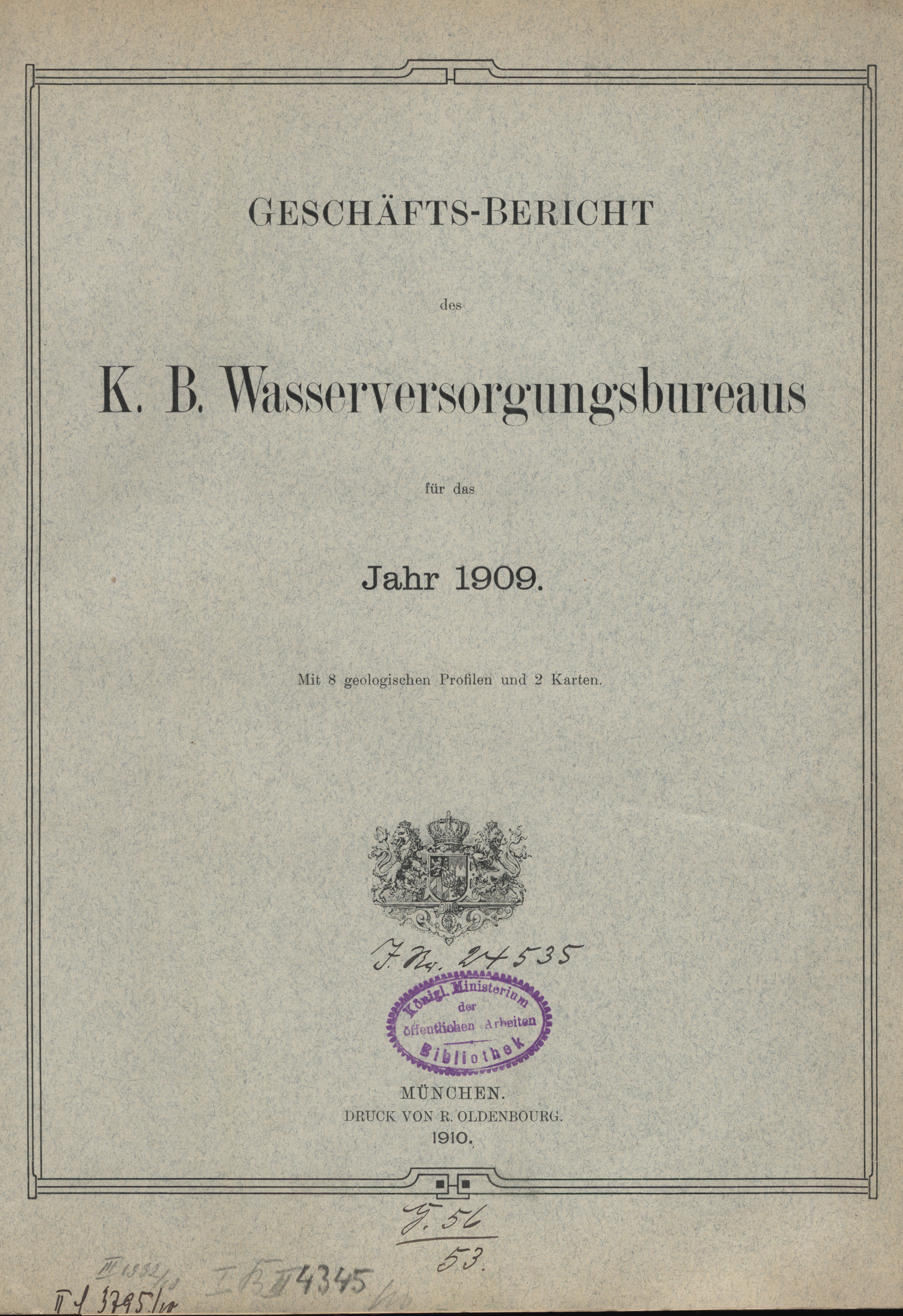 Geschäfts-Bericht des K.B. Wasserversorgungsbureaus : für das Jahr 1909