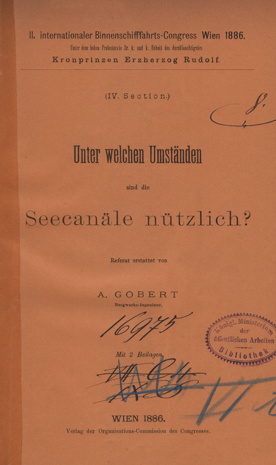 II. Internationaler Binnenschifffahrts-Congress Wien 1886. Sect. 4, Unter welchen Umständen sind die Seecanäle nützlich?