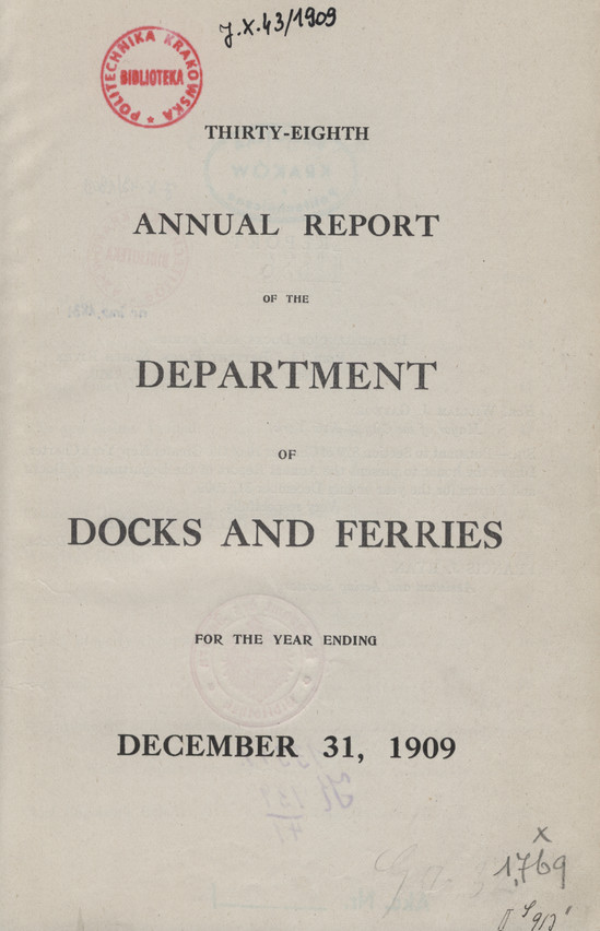 Thirty-Eighth Annual Report of the Department of Docks and Ferries for the Year Ending December 31, 1909