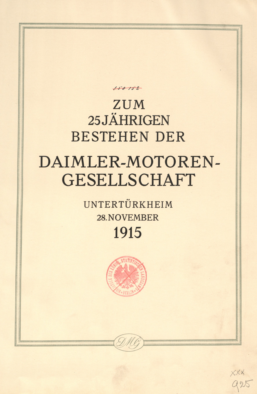 Zum 25 jährigen Bestehen der Daimler-Motoren-Gesellschaft, Unterturkheim, 28 November 1915