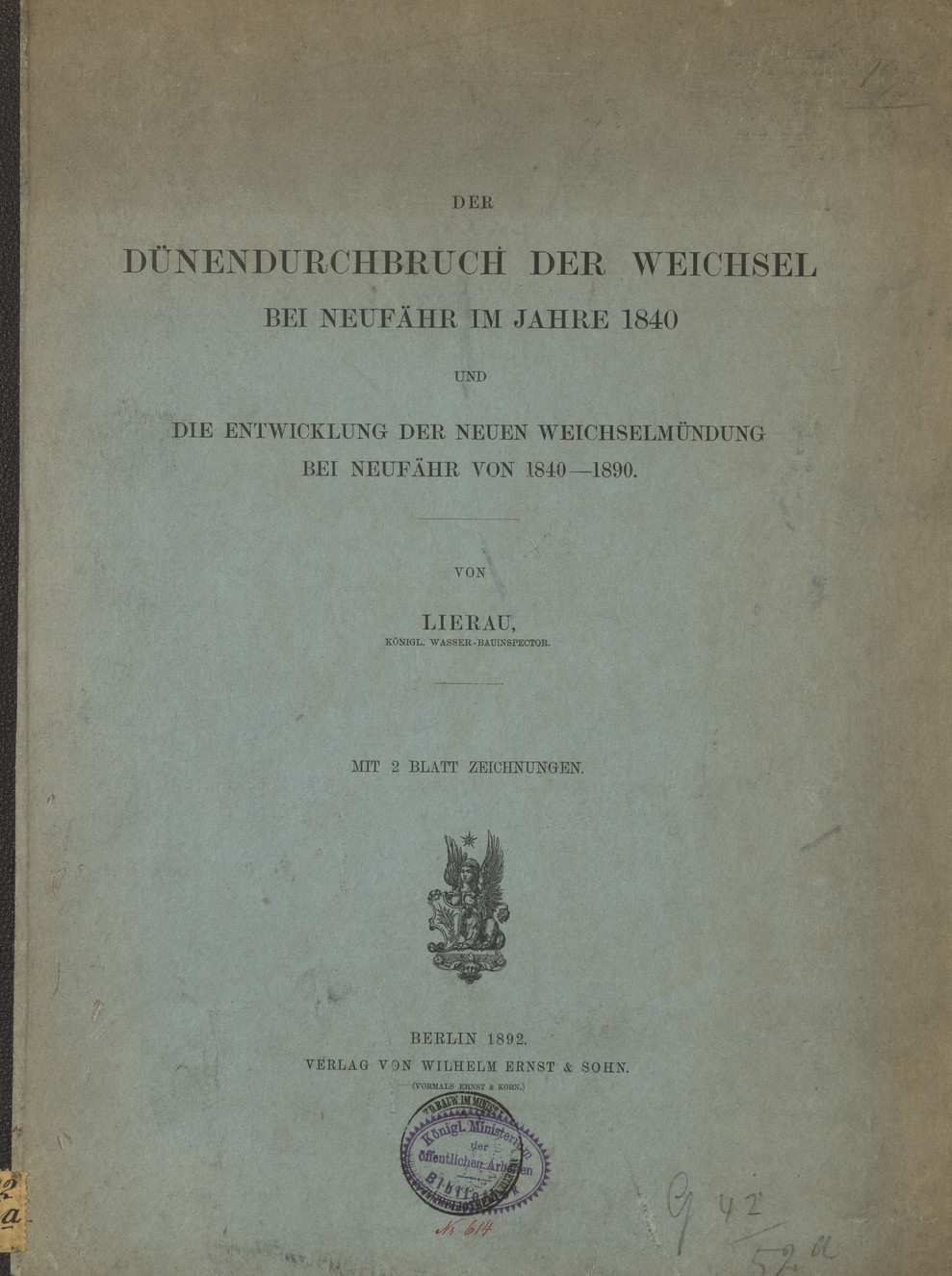 Der Dünendurchbruch der Weichsel bei Neufähr im Jahre 1840 und die Entwicklung der neuen Weichselmündung bei Neufähr von 1840-1890