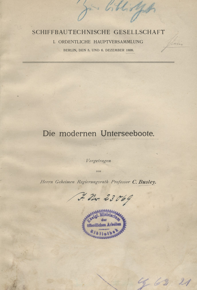Die modernen Unterseeboote : 1. Ordentliche Hauptversammlung Berlin, den 5. und 6. Dezember 1899