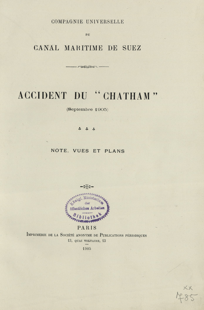 Accident du &amp;quot;Chatham&amp;quot; (Septembre 1905) : Note, vues et plans