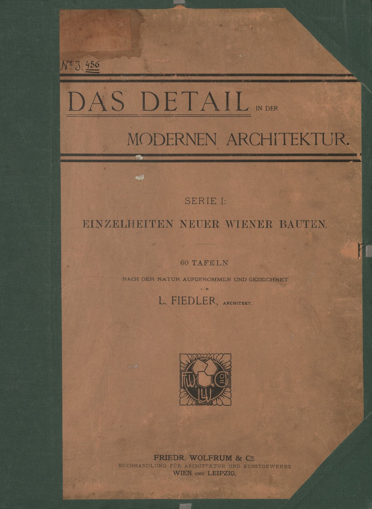 Das Detail in der modernen Architektur. Ser. 1, Einzelheiten neuer Wiener Bauten