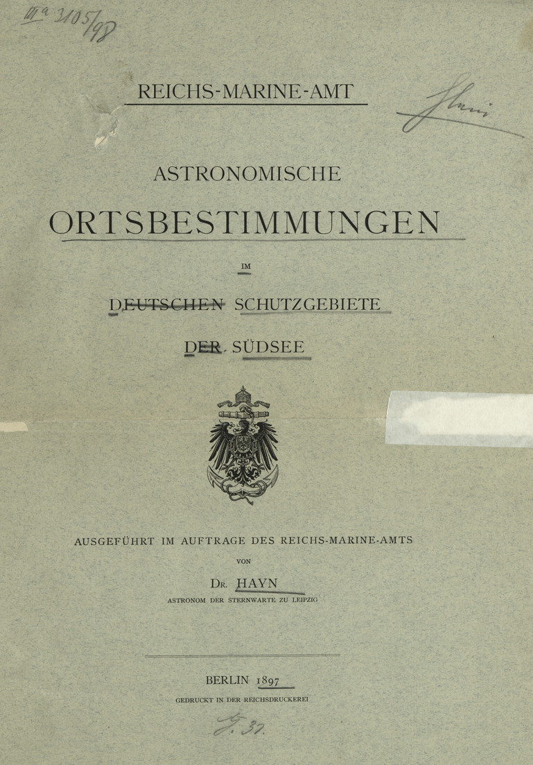 Astronomische Ortsbestimmungen im Deutschen Schutzgebiete der Südsee