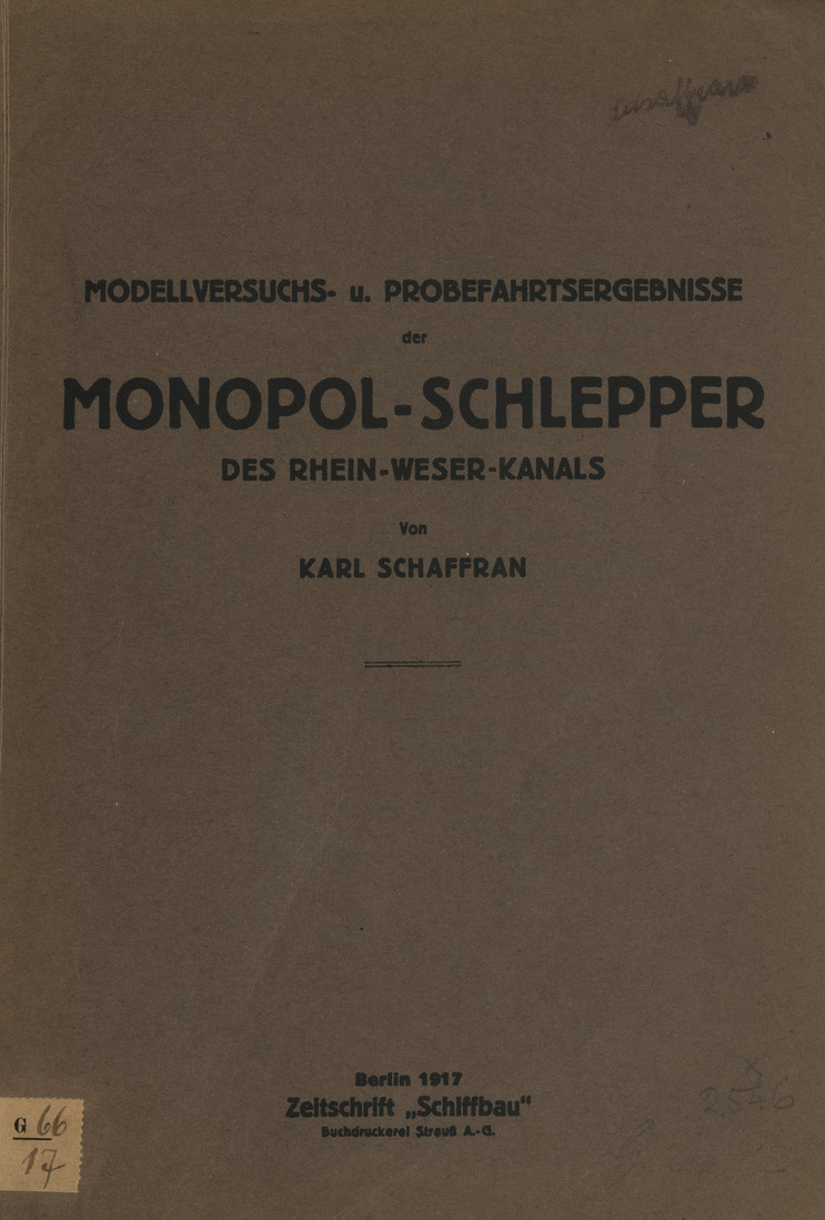 Modellversuchs- u. Probefahrtsergebnisse der Monopol-Schlepper des Rhein-Weser-Kanals