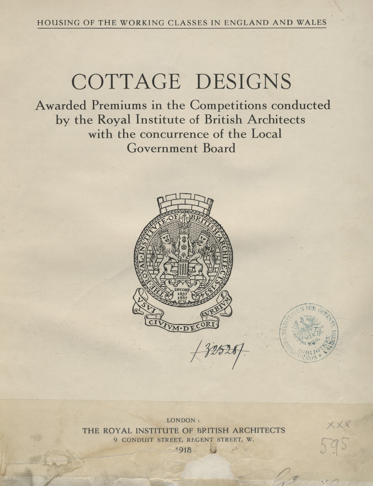 Cottage designs : awarded premiums in the competitions conducted by the Royal Institute of British Architects with the concurrence of the Local Government Board