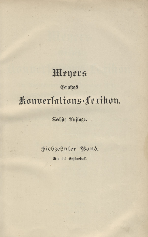 Meyers Grosses Konversations-Lexikon : ein Nachschlagewerk des allgemeinen Wissens. Bd. 17, Rio bis Schönebeck