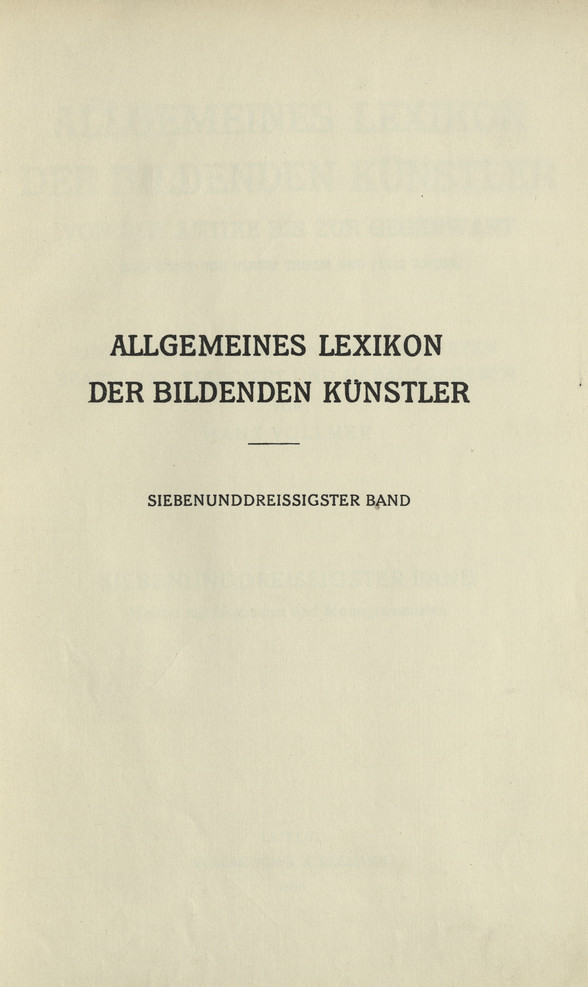 Allgemeines Lexikon der bildenden Künstler : von der Antike bis zur Gegenwart. Bd. 37, Meister mit Notnamen und Monogrammisten