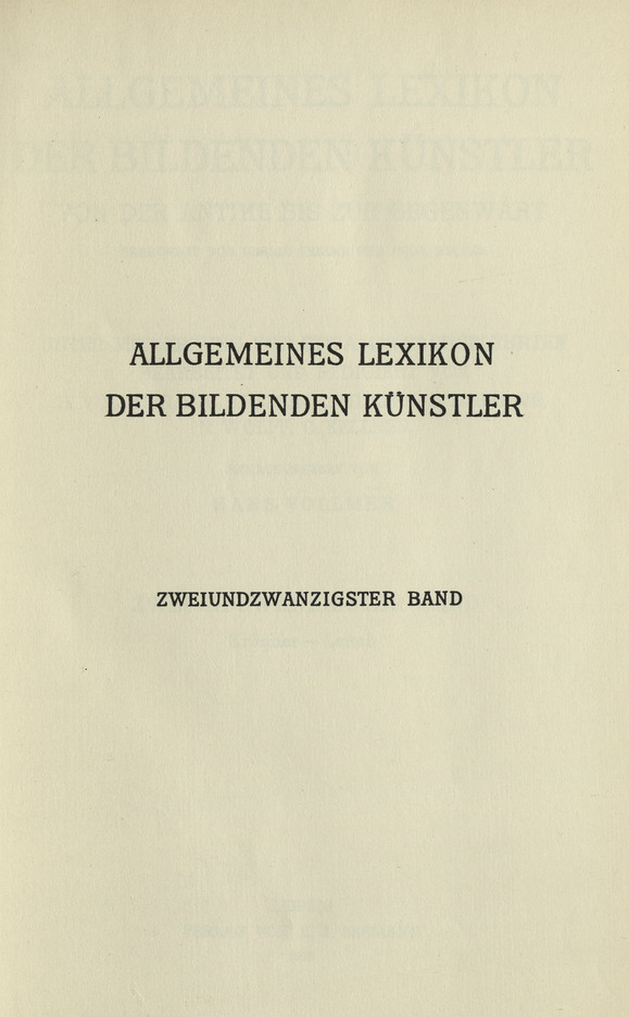 Allgemeines Lexikon der bildenden Kunstler : von der Antike bis zur Gegenwart. Bd. 22, Krügner - Leitch