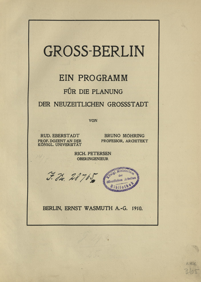 Gross-Berlin : ein Programm für die Planung der neuzeitlichen Grossstadt