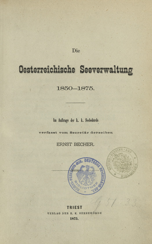 Die Oesterreichische Seeverwaltung 1850-1875