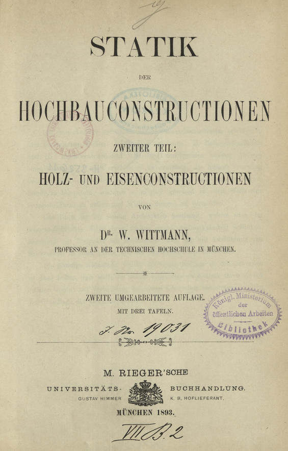 Statik der Hochbaucontructionen. T. 2, Holz- und Eisenconstructionen