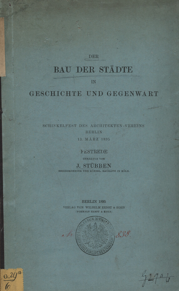 Der Bau der Städte in Geschichte und Gegenwart : Schinkelfest des Architektenvereisn Berlin 13. März 1895