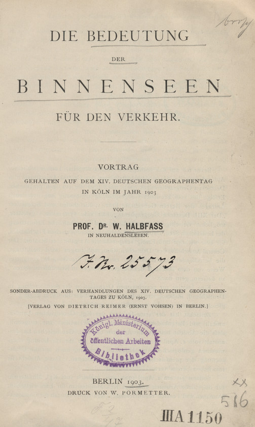 Die Bedeutung der Binnenseen für den Verkehr : Vortrag gehalten auf dem XIV. Deutschen Geographentag in Köln im Jahr 1903