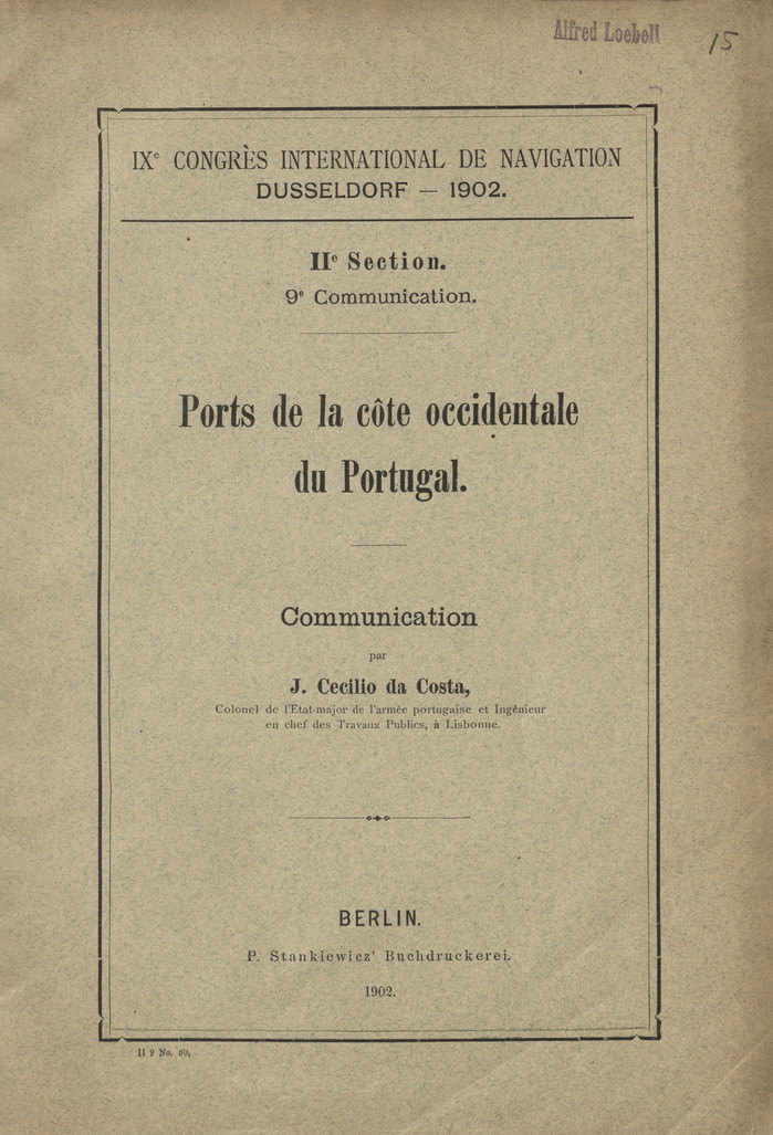 IX. Congrès International de Navigation, Dusseldorf - 1902. Sect. 2, Communication 9, Ports de la côte occidentale du Portugal : communication
