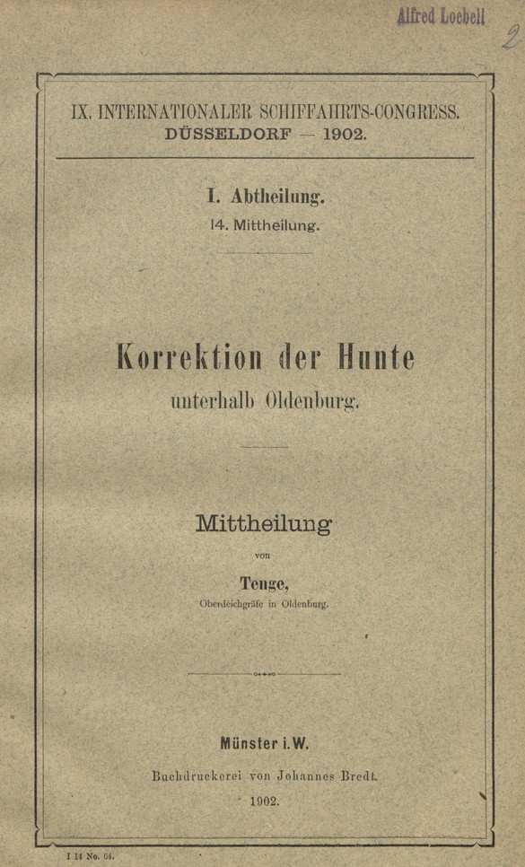 IX. Internationaler Schiffahrts-Congress, Düsseldorf - 1902. Abt. 1, Mitt. 14, Korrektion der Hunte unterhalb Oldenburg : Mittheilung