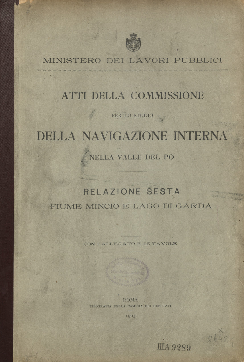 Atti della Commissione per lo studio della navigazione interna nella valle del Po. Relazione 6, Fiume mincio e Lago di Garda