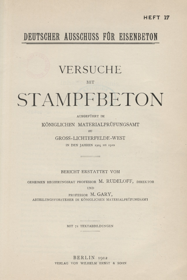 Versuche mit Stampfbeton : ausgeführt im Königlichen Materialprüfungsamt zu Gross-Lichterfelde-West in den Jahren 1905 bis 1910