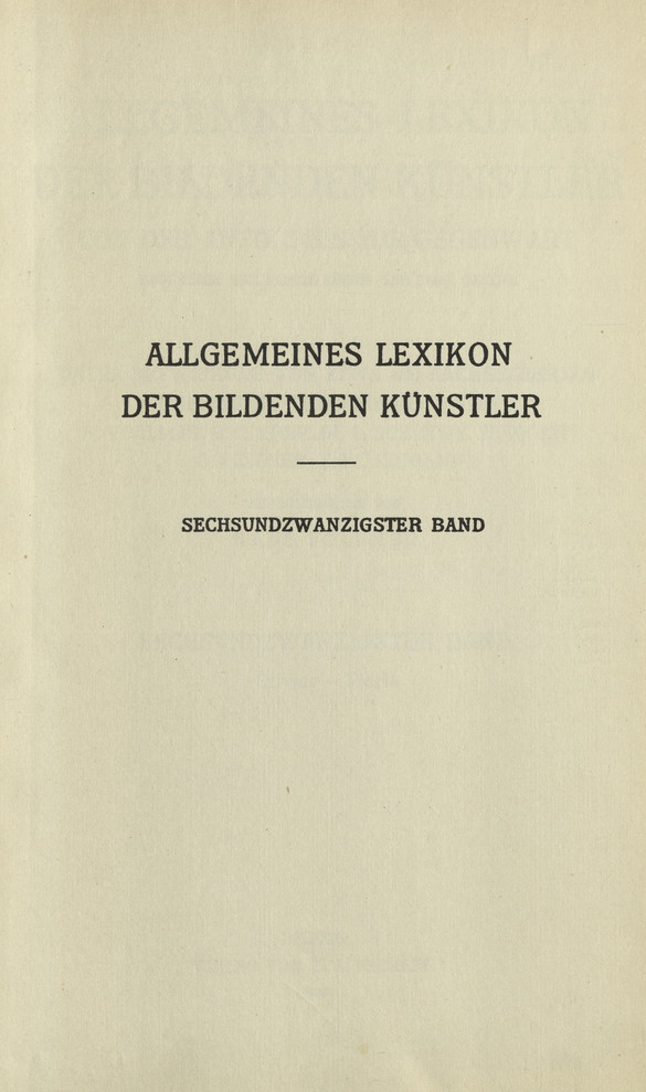 Allgemeines Lexikon der bildenden Künstler : von der Antike bis zur Gegenwart. Bd. 26, Olivier - Pieris