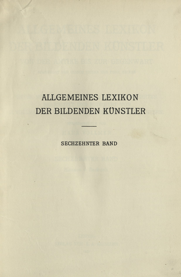 Allgemeines Lexikon der bildenden Kunstler : von der Antike bis zur Gegenwart. Bd. 16, Hansen - Heubach