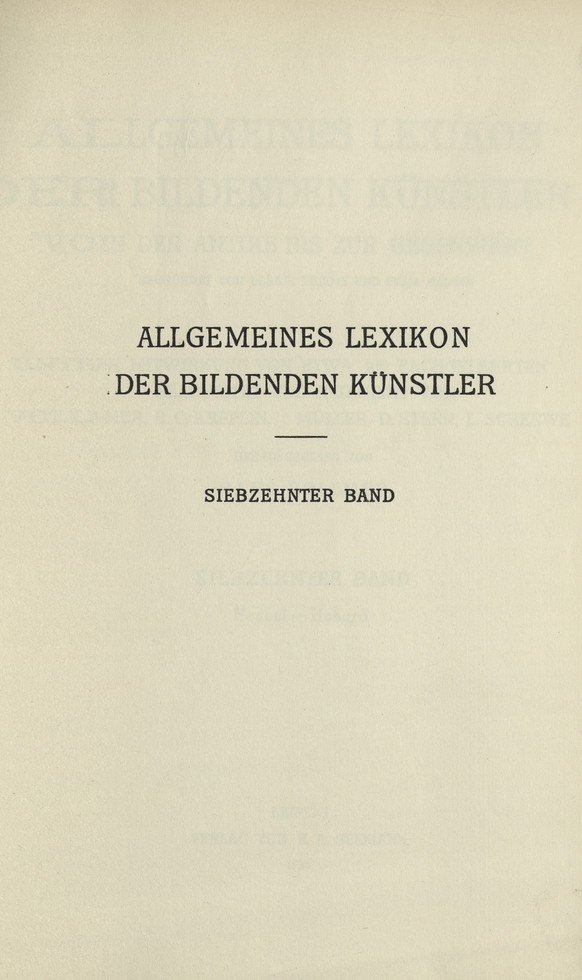 Allgemeines Lexikon der bildenden Kunstler : von der Antike bis zur Gegenwart. Bd. 17, Heubel - Hubard